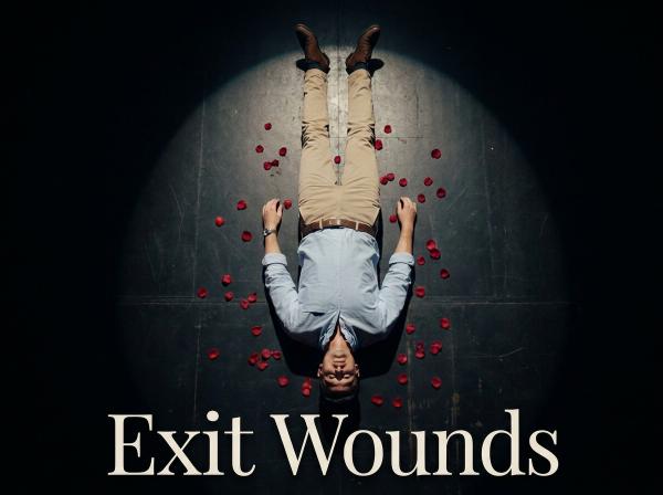 Solo Dark Comedy Show- Exit Wounds