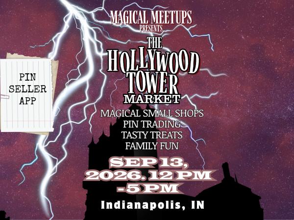 Magical Meetups - The Hollywood Tower Market -  Pin Seller Application