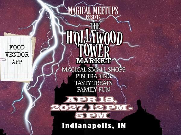 Magical Meetups - The Hollywood Tower - Food Vendor Application