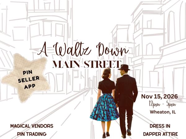 Magical Meetups - A Waltz Down Main Street -  Pin Seller Application