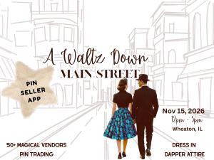 Magical Meetups - A Waltz Down Main Street -  Pin Seller Application