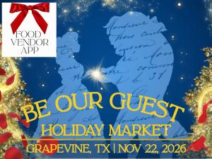 Magical Meetups - Be Our Guest Holiday Market - Food Vendor Application