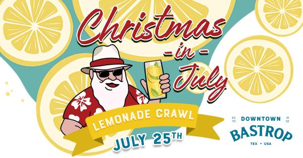 Christmas in July:Lemonade Crawl