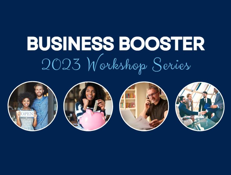 BUSINESS BOOSTER WORKSHOP SERIES