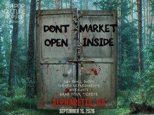 The Pop Culture Popup: Don't Open, Market Inside