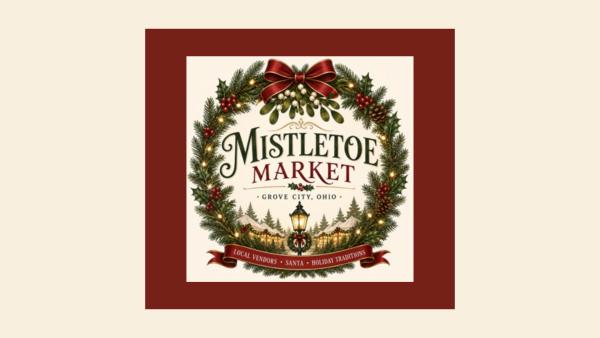 Grove City Town Center Mistletoe Market