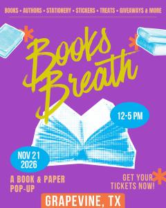 Books Breath: Grapevine, TX - Nov 21, 2026 - Vendor App