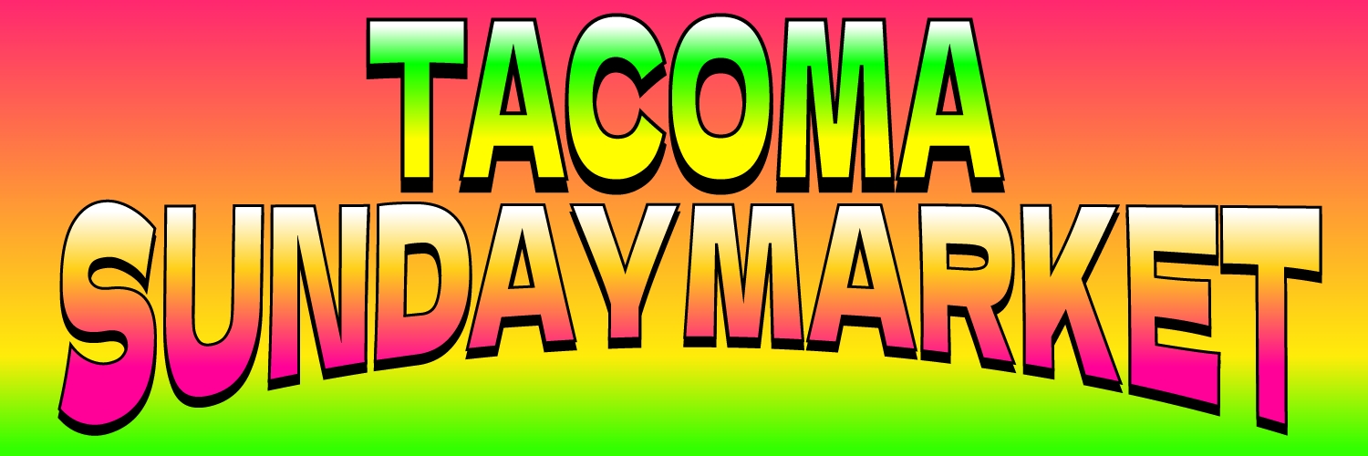 Tacoma Sunday Market  - September 6, 2026