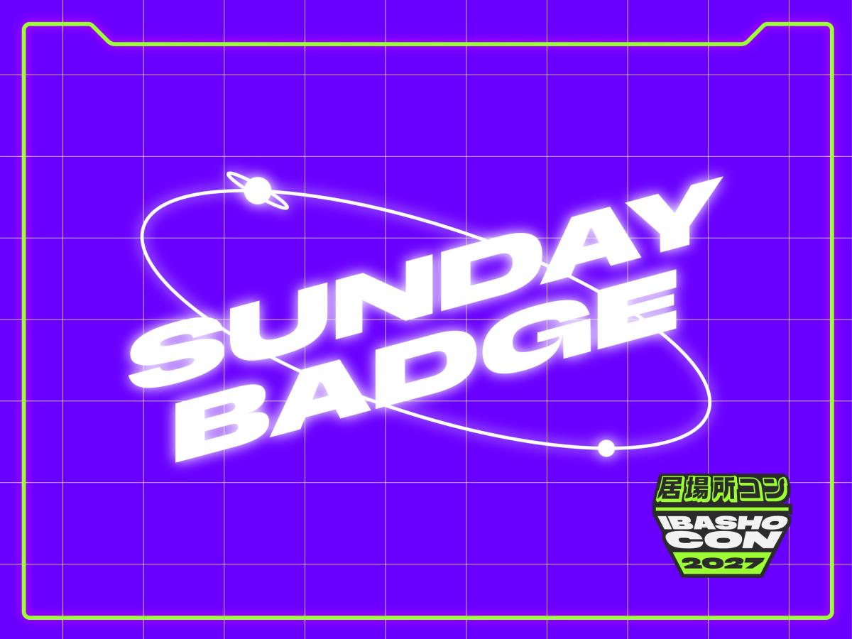 IbashoCon 2027 Sunday Badge cover picture