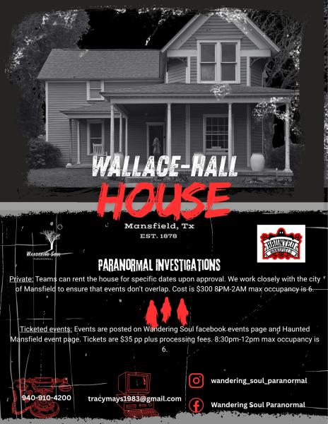 Wallace-Hall Art House Paranormal Investigation with Wandering Soul Paranormal