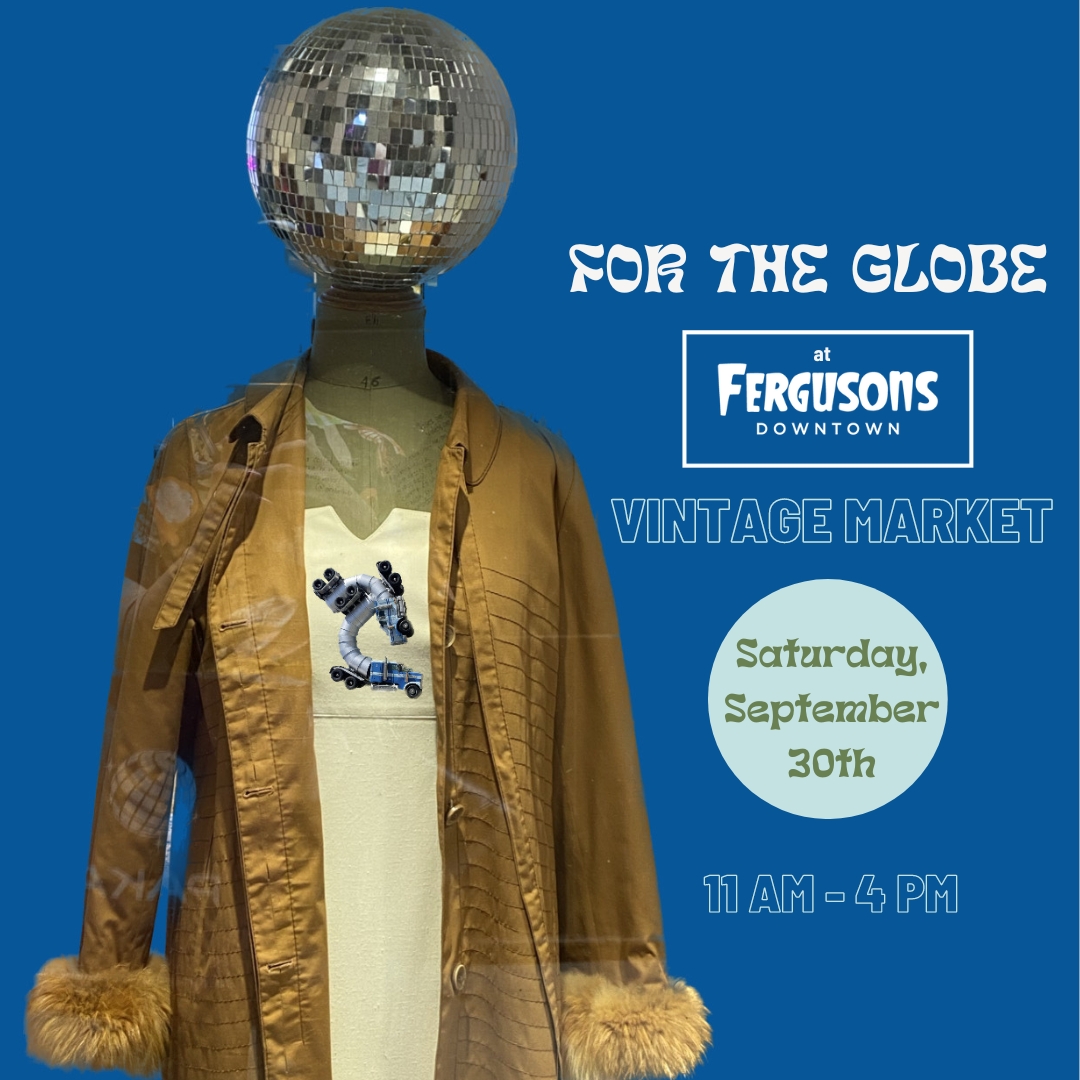 For The Globe at Ferguson's Vintage Market