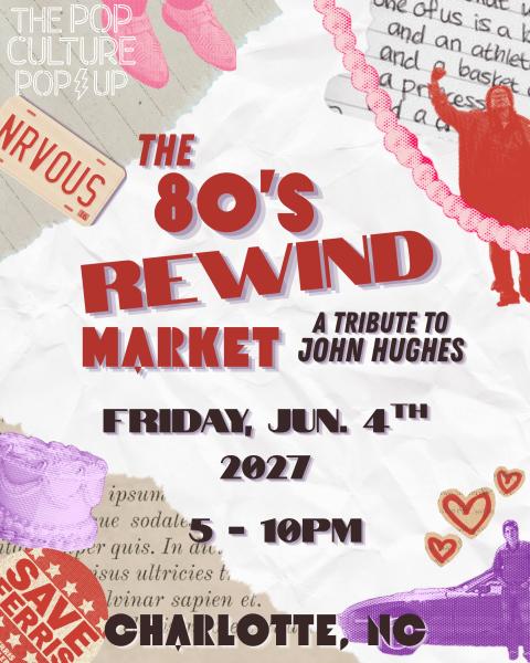 The Pop Culture Popup: The 80s Rewind Market - A Tribute to John Hughes - Jun 4, 2027 - Vendor App