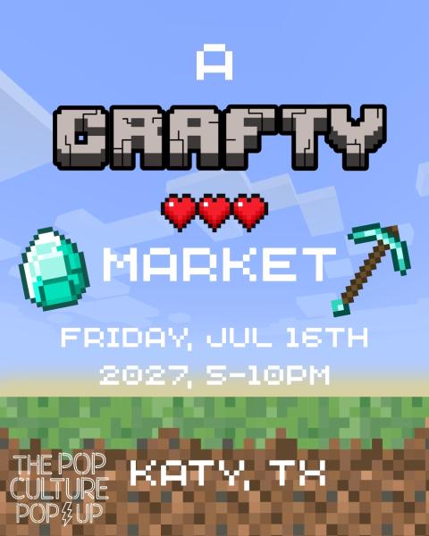 The Pop Culture Popup: A Crafty Market - Jul 16, 2027