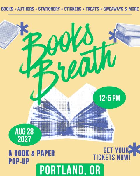 Books Breath: Portland, OR - August 28, 2027 - Vendor App