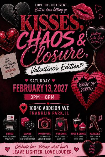 Kisses, Chaos & Closure: Valentine's Edition
