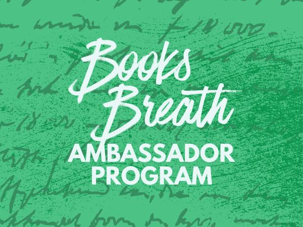 Books Breath Ambassador Program