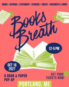 Books Breath: Portland, ME - Oct 16, 2027 - Vendor App