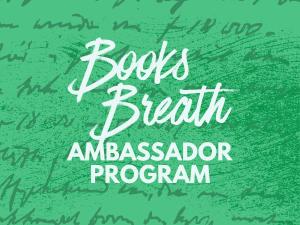 Books Breath Ambassador Program