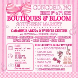 Concord, NC - Boutiques & Bloom Southern Market