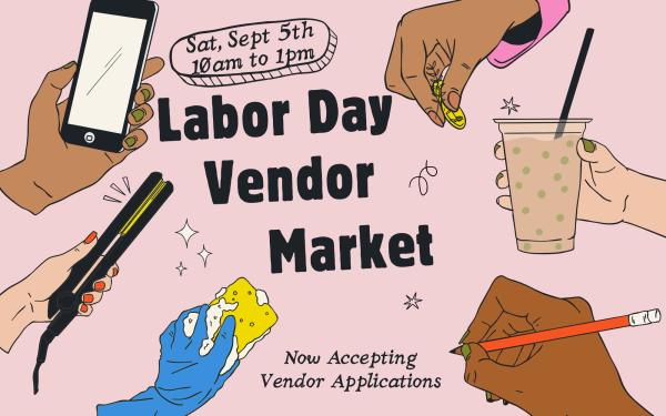 Labor Day Vendor Market