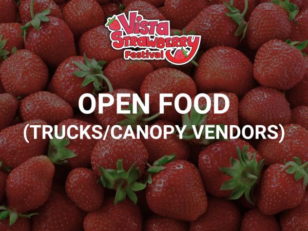 OPEN FOOD - Trucks/Canopy Vendors