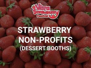 Strawberry Non-Profits - 501c3 (Dessert Vendors)
