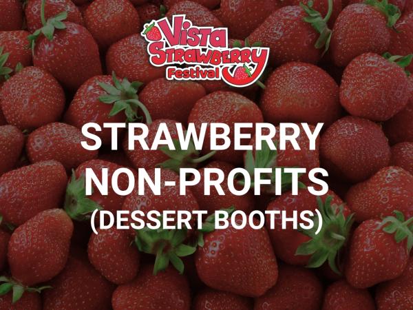 Strawberry Non-Profits - 501c3 (Dessert Vendors)