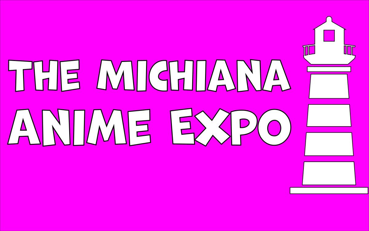 The Michiana Anime Expo