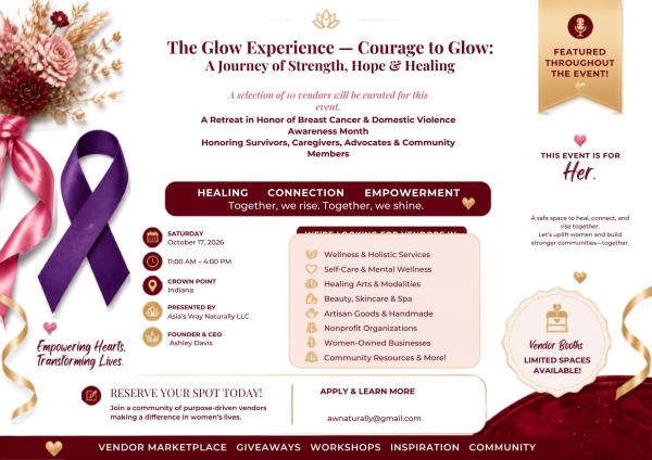 The Glow Experience: Courage to Glow &ndash; A Journey of Strength, Hope & Healing