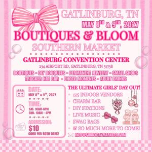 Gatlinburg, TN - Boutiques & Bloom Southern Market