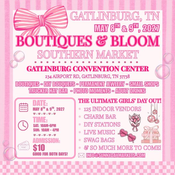 Gatlinburg, TN - Boutiques & Bloom Southern Market