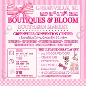 Greenville, SC - Boutiques & Bloom Southern Market