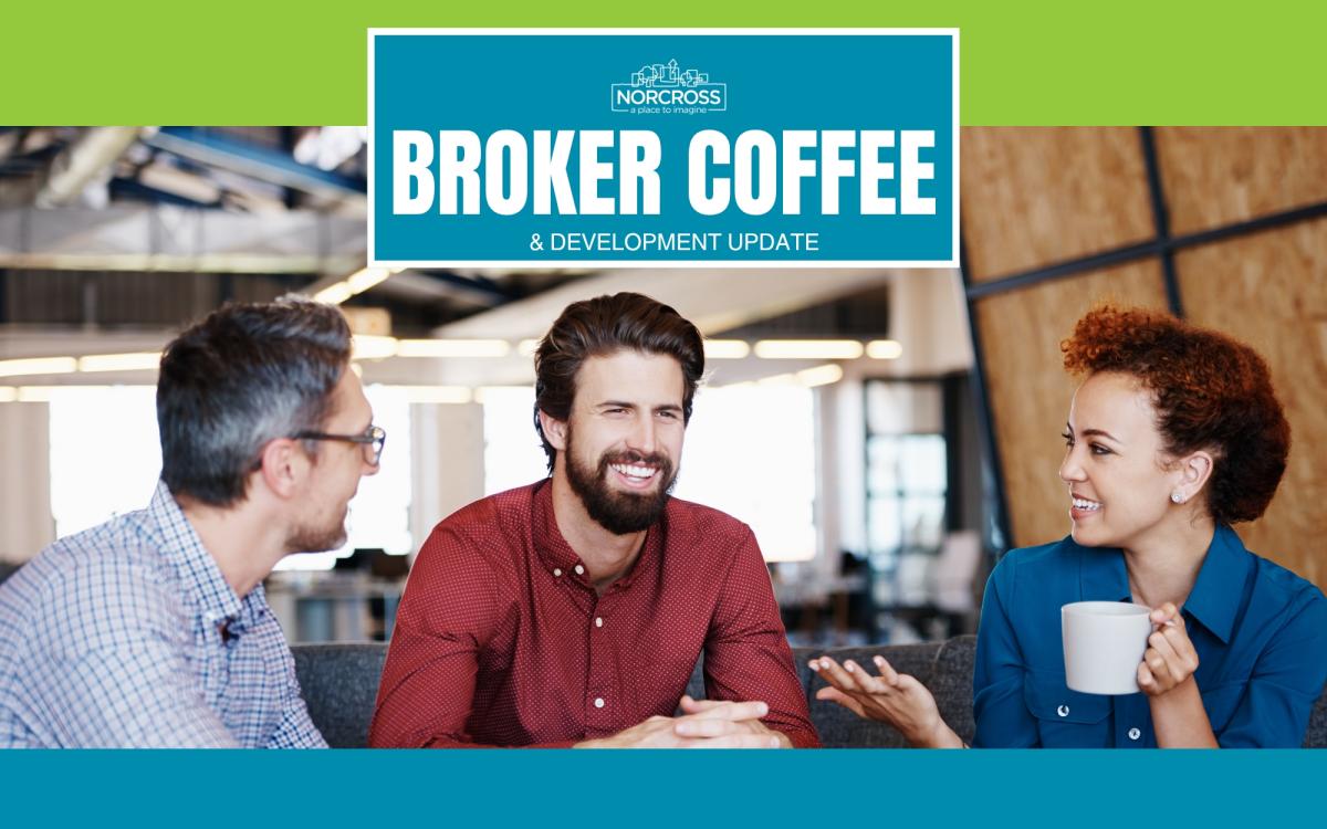 City of Norcross - Broker Coffee & Development Update