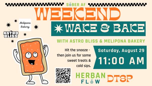 Weekend Wake & Bake