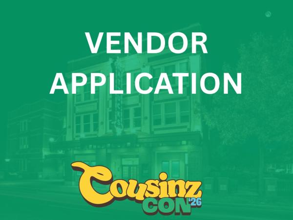 CousinzCon 2026 Community Resource & Exhibitor Application