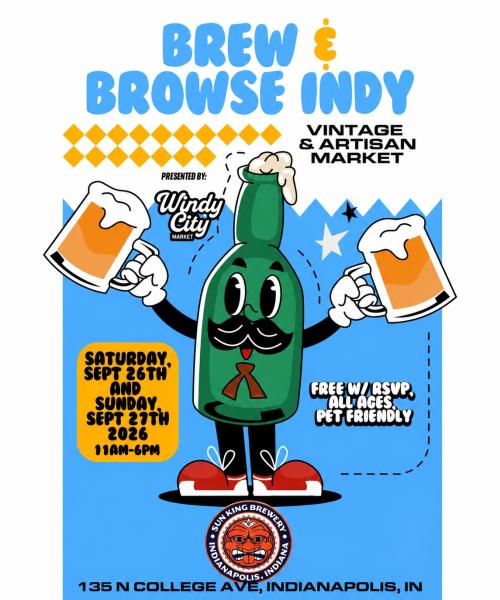 Inaugural Indiana Brew & Browse Vintage & Artisan Fest Presented by Windy City Market