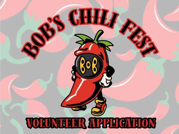 BoB's Chili Fest Volunteer Application