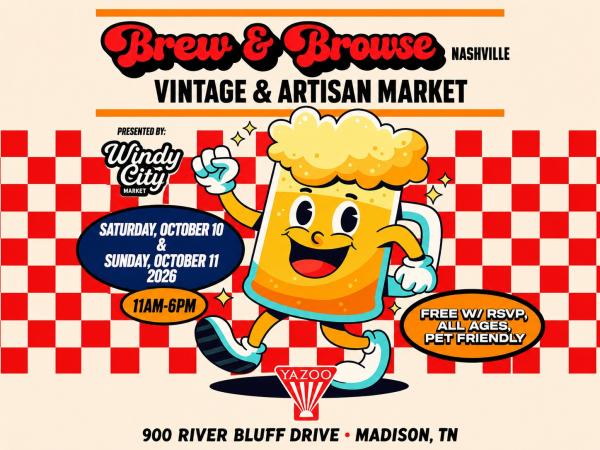 Nashville Brew & Browse Vintage & Artisan Fest Presented by Windy City Market