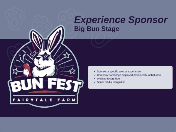 Experience Sponsor - BIG BUN STAGE - $1,500