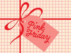 Pink Friday - Volunteer