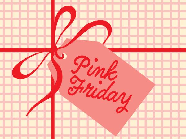 Pink Friday - Volunteer