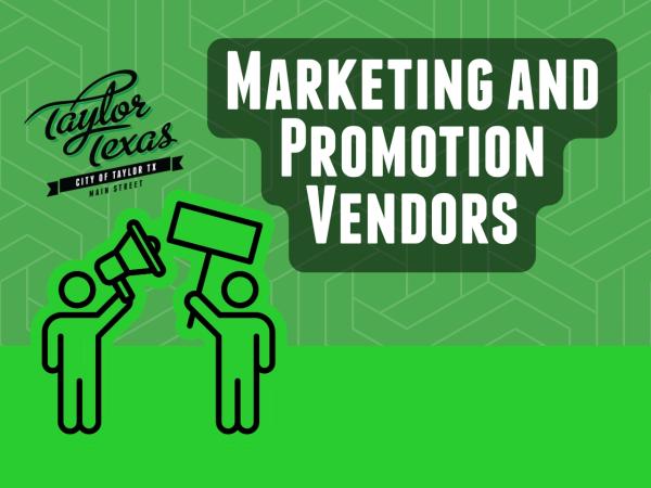 Marketing and Promotion Vendors