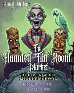 Magical Meetups - The Haunted Tiki Room Market - Vendor Application