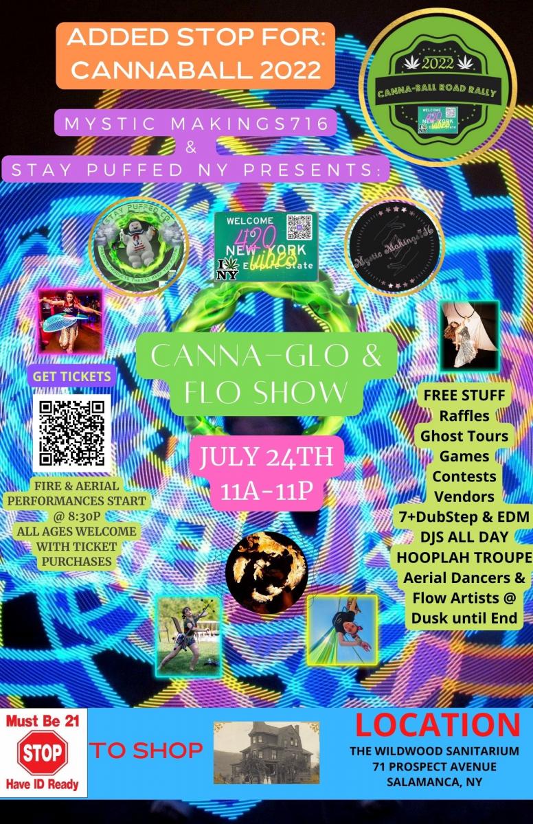 Canna-Glo & Flow Show