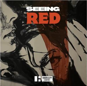 Seeing Red: Presented by the Katharine B. Sutphin Foundation