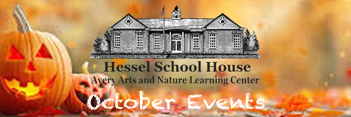 October Events at Hessel School House cover image