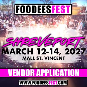 FoodeesFest Vendor Agreement - Shreveport, LA  2027