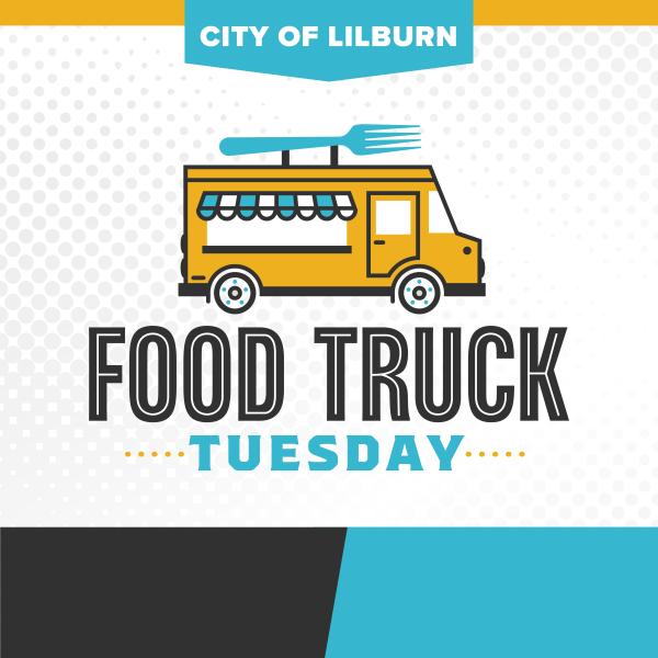 Lilburn Food Truck Tuesday in the Park 2025