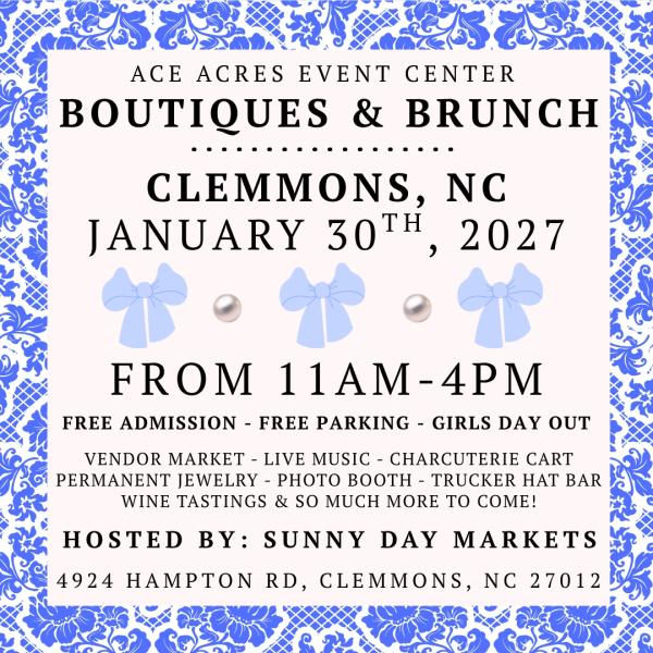 2nd Annual Ace Acres Boutiques & Brunch (Clemmons, NC)