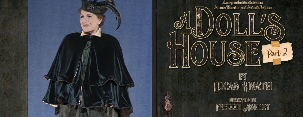 A Doll's House: Part 2 @ Aurora Theatre